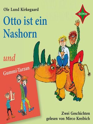 cover image of Otto ist ein Nashorn und Gummi-Tarzan